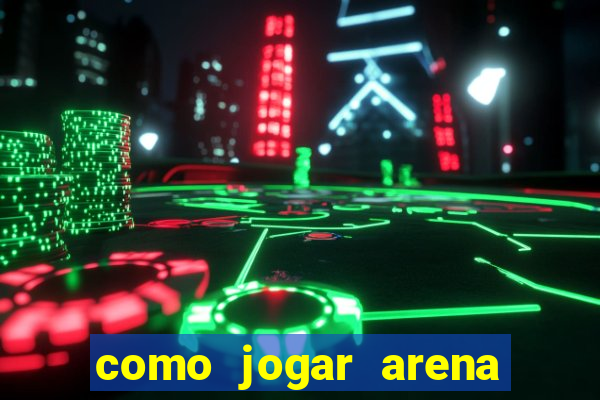 como jogar arena breakout: infinite