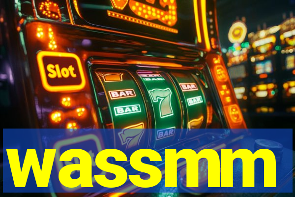 wassmm