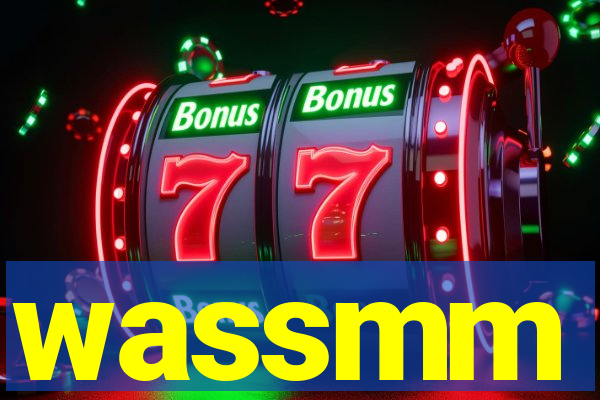 wassmm