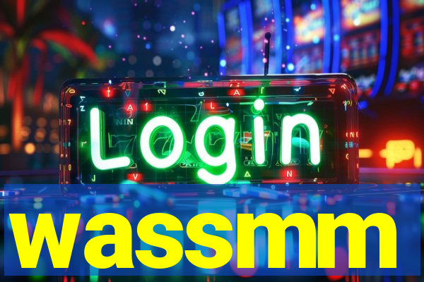 wassmm