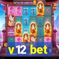 v12 bet