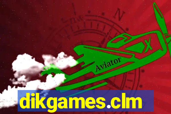 dikgames.clm