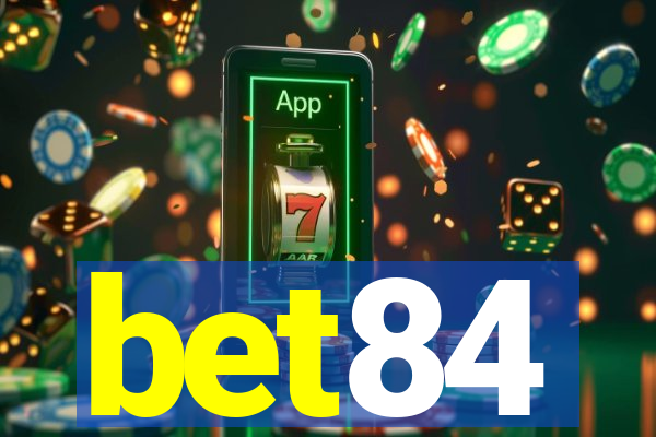 bet84