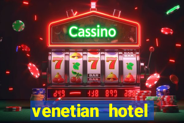 venetian hotel casino las vegas