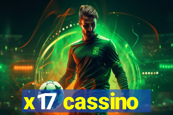 x17 cassino