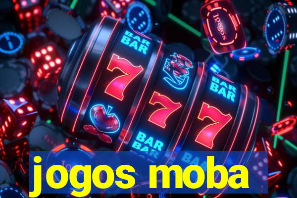 jogos moba