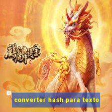 converter hash para texto