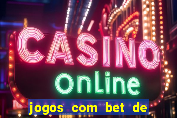 jogos com bet de 1 centavo