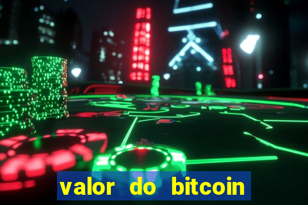 valor do bitcoin em 2020 em reais