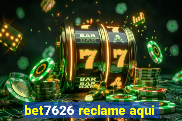 bet7626 reclame aqui