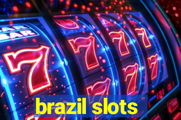 brazil slots