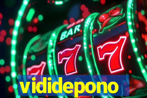 vididepono