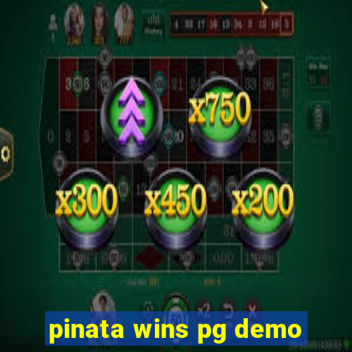 pinata wins pg demo