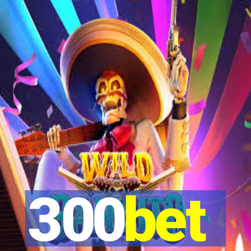 300bet