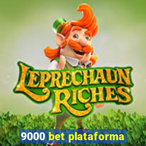 9000 bet plataforma