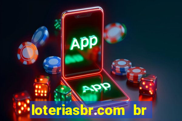 loteriasbr.com br site oficial