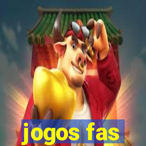 jogos fas