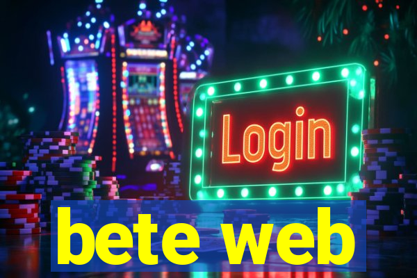 bete web