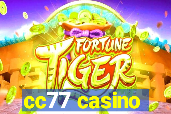 cc77 casino