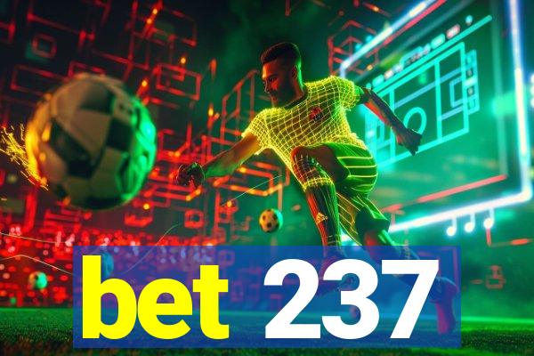 bet 237