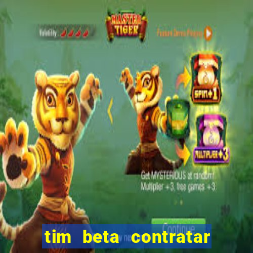 tim beta contratar pacote adicional