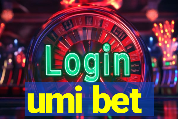 umi bet