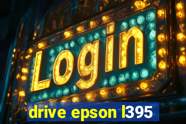 drive epson l395