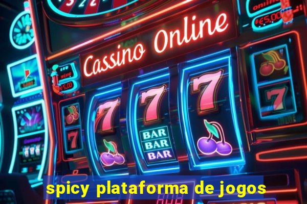 spicy plataforma de jogos