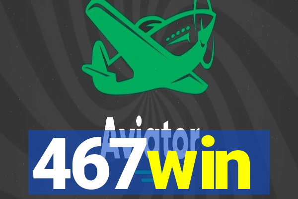 467win