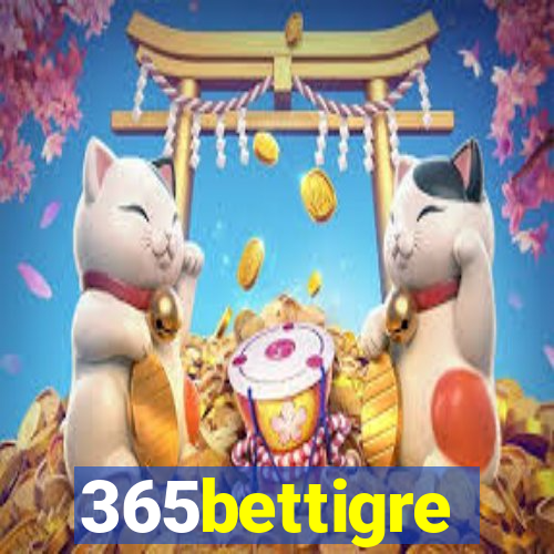 365bettigre