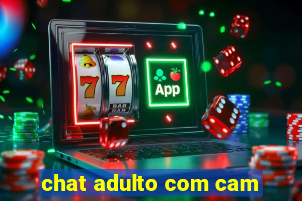 chat adulto com cam