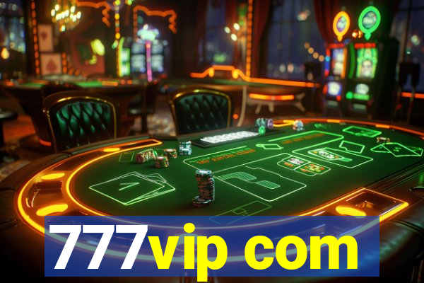 777vip com