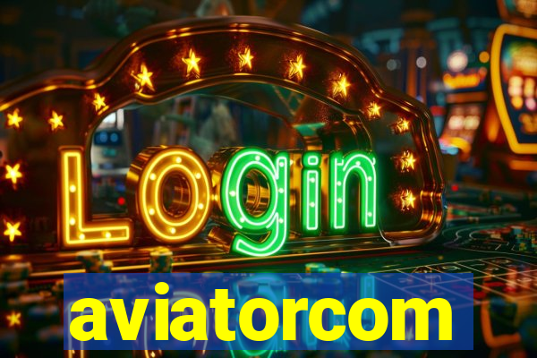 aviatorcom