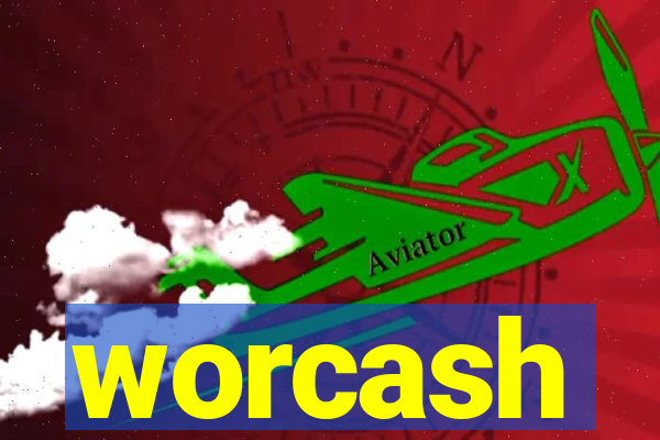 worcash