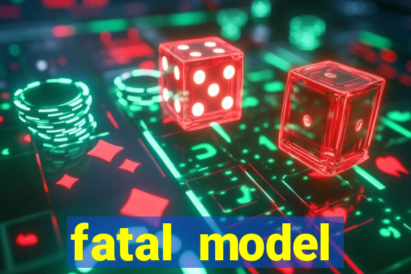 fatal model guanambi bahia