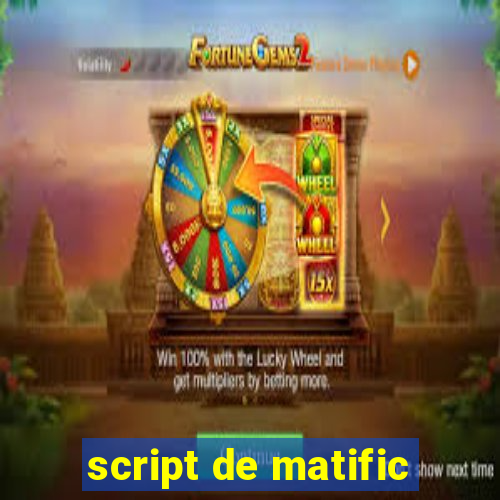 script de matific