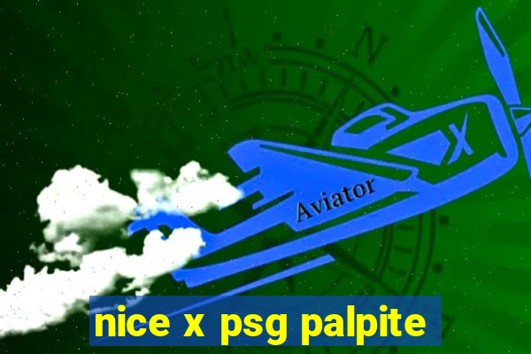 nice x psg palpite