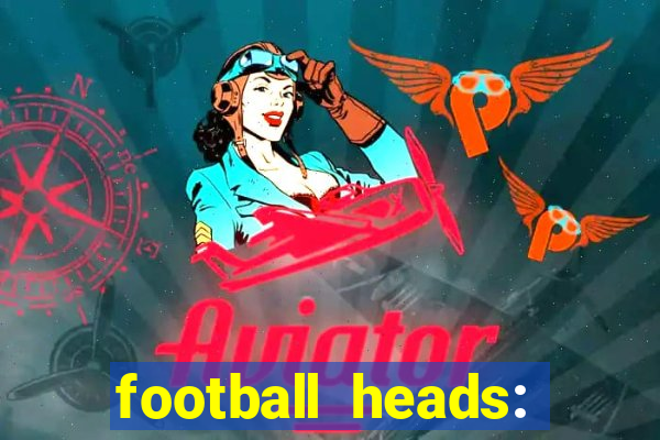 football heads: 2015 copa libertadores