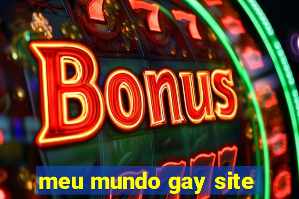 meu mundo gay site