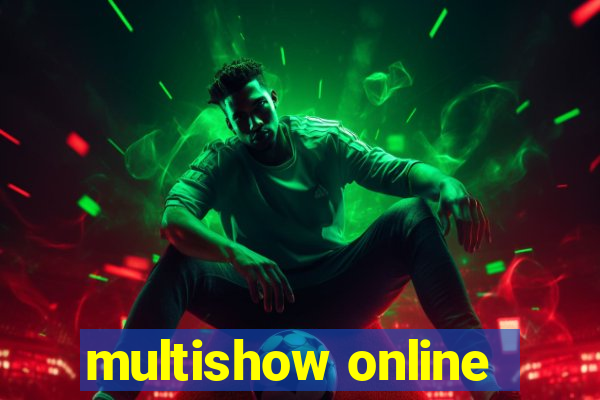 multishow online