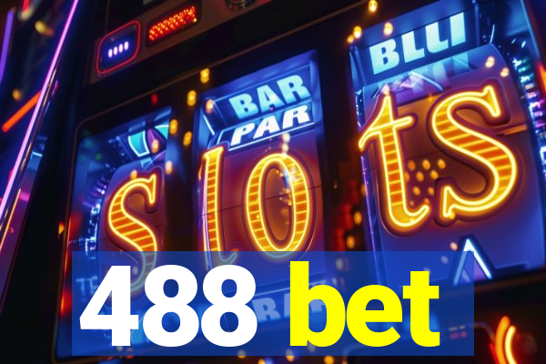 488 bet