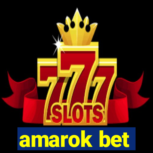 amarok bet