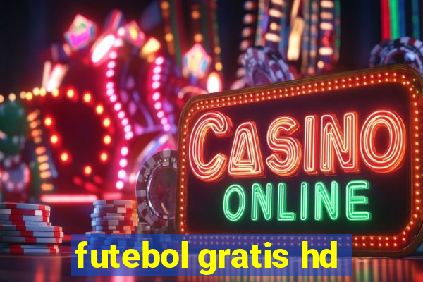 futebol gratis hd