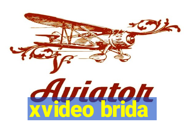 xvideo brida