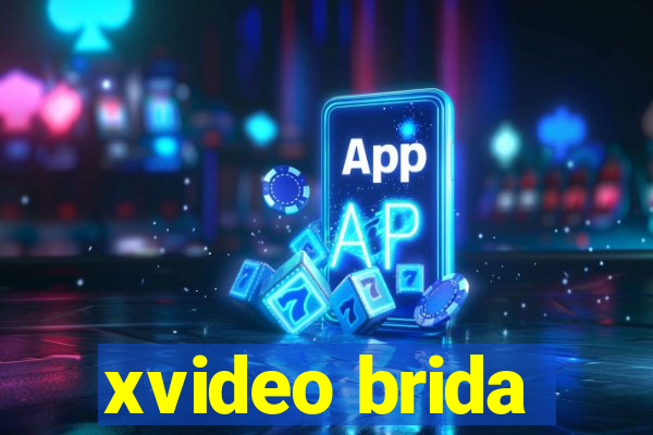 xvideo brida