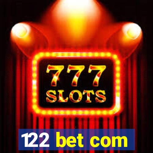 122 bet com