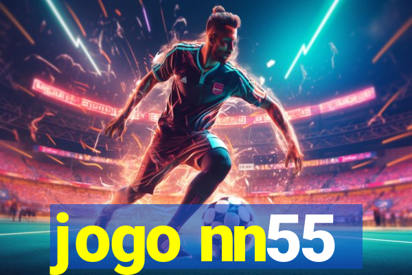 jogo nn55