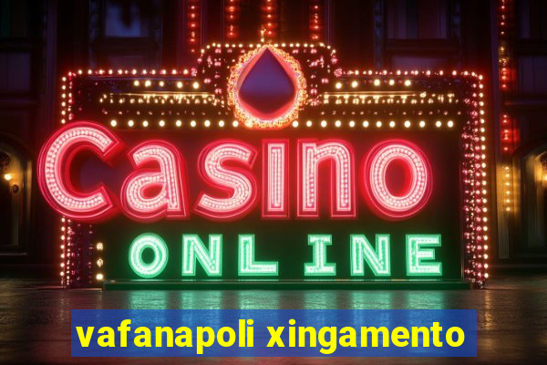 vafanapoli xingamento