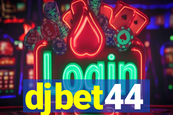 djbet44