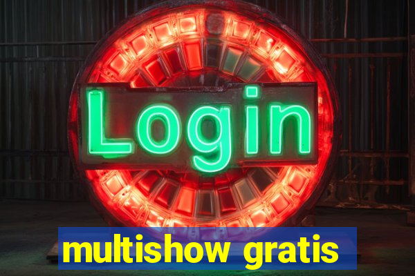 multishow gratis